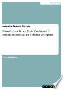 Libro Filosofía y exilio en María Zambrano. Un camino intelectual en el drama de España