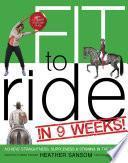 Libro Fit to Ride in 9 Weeks!