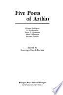 Five Poets of Aztlán