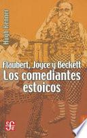 Flaubert, Joyce y Beckett / Flaubert, Joyce and Beckett