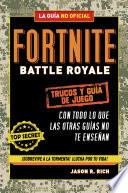 Libro Fortnite Battle Royale: Trucos y guía de juego