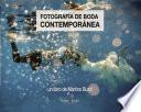 Libro Fotografía de boda contemporánea