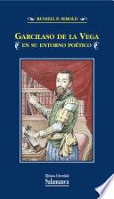 Libro Garcilaso de la Vega en su entorno poético