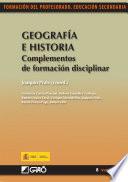 Geografía e historia. Complementos de formación disciplinar