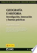 Libro Geografía e Historia. Investigación, innovación y buenas prácticas