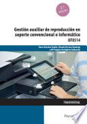 Libro Gestión auxiliar de reproducción en soporte convencional o informático