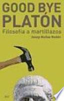 Libro Good bye, Platón