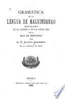 Gramática de la lengua de maguindanao según se habla en el centro y en la costa sur de la isla de Mindanao