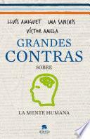 Libro Grandes contras sobre... ...la mente humana