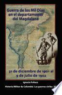 Libro Guerra de los Mil Días en el departamento del Magdalena 31 de diciembre de 1901 al 9 de julio de 1902