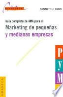 Libro Guía Completa de AMA (American Marketing Association) para el Márketing de Pequeñas y Medianas Empresas