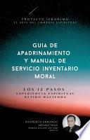 Libro Guia de Apadrinamiento y Manual de Servicio Inventario Moral 12 Pasos Proyecto Jeronimo