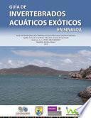 Guía de invertebrados acuáticos exóticos en Sinaloa