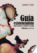 Libro Guía existencialista para la muerte, el universo y la nada