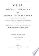 Guia histórica y descriptiva de los archivos, bibliotecas y museos arqueológicos de España: Museos de Madrid