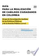 Guía para la realización de cabildos ciudadanos en Colombia