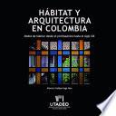 Libro Habitat y arquitectura en Colombia