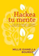 Libro Hackea tu mente
