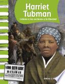 Libro Harriet Tubman: Liderar a los esclavos a la libertad: Read-Along eBook