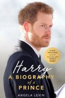 Libro Harry: A Biography of a Prince