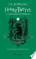 Libro Harry Potter y el prisionero de Azkaban. Edición Slytherin / Harry Potter and the Prisoner of Azkaban Slytherin Edition