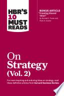 Libro HBR's 10 Must Reads on Strategy, Vol. 2 (with bonus article Creating Shared Value By Michael E. Porter and Mark R. Kramer)