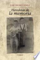 Libro Herederas de la memoria