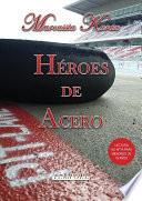 Libro Héroes de Acero
