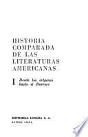 Historia comparada de las literaturas americanas: Desde los orígenes hasta el barroco