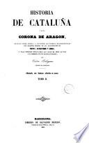 Historia de Cataluña y de la corona de Aragon
