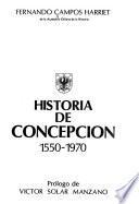 Historia de Concepción, 1550-1970