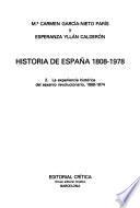 Libro Historia de España, 1808-1978: La experiencia histórica del sexenio revolucionario, 1868-1874