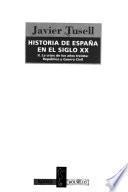Historia de España en el siglo XX: La crisis de los años treinta: República y Guerra Civil