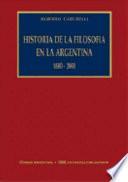 Historia de la filosofía en la Argentina, 1600-2000