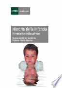 Libro Historia de la infancia. Itinerarios educativos