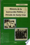 Historia de la instrucción pública y privada de Santa Cruz