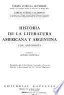 Historia de la literatura americana y argentina, con antología