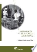 Historia de la siderurgia argentina