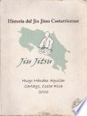 Libro Historia del Jiu Jitsu Costarricense