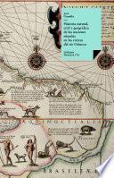 Historia natural, civil y geográfica de las naciones situadas en las riveras del río Orinoco