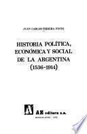 Historia política, económica y social de la Argentina