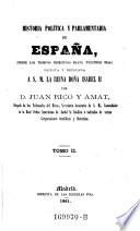 Historia politica y parlamentaria de España