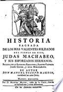 Historia Sagrada De Los Mas Valientes Soldados Del Pueblo De Dios