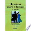 Libro Historias de amores y desvaríos en América