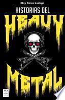 Libro Historias del Heavy Metal