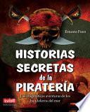 Libro Historias Secretas de la Piratería