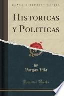 Libro Historicas y Politicas (Classic Reprint)