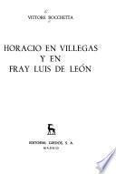 Horacio en Villegas y en Fray Luis de León