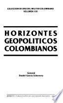 Horizontes geopolíticos colombianos