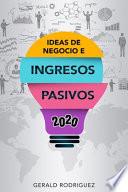 Ideas de Negocio E Ingresos Pasivos 2020